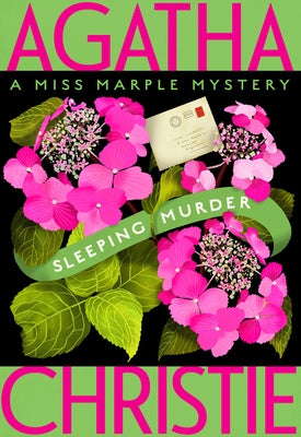 Sleeping Murder: Miss Marple's Last Case Paperback William Morrow & Company
