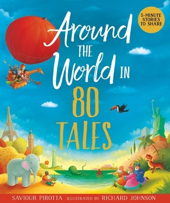 Around the World in 80 Tales by Pirotta, Saviour