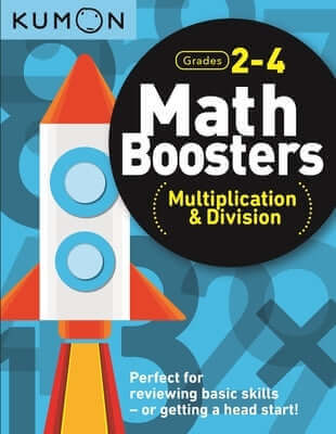 Kumon Math Boosters: Multiplication & Division Paperback Kumon Publishing North America