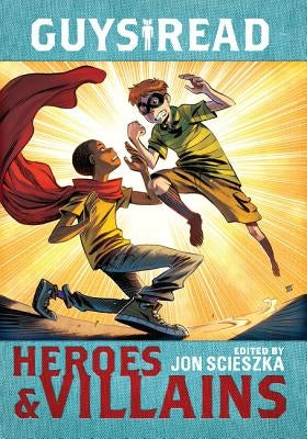 Paperback of Guys Read Heroes & Villains book by Walden Pond Press, featuring colorful cover art with hero and villain illustrations.