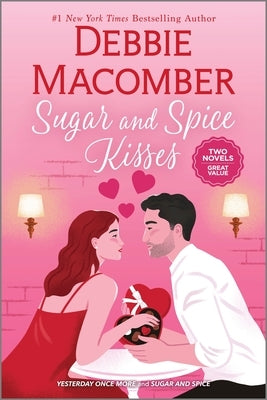 Paperback of Sugar and Spice Kisses by Mira Books, featuring a colorful cover with floral and sweet-themed design.