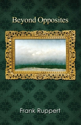 Beyond Opposites Paperback Rosedog Books