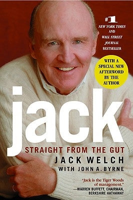 Jack: Straight from the Gut Paperback Grand Central Publishing