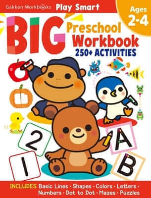 Play Smart Big Preschool Workbook Ages 2-4: Over 250 Activities Paperback Gakken
