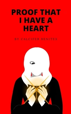 Proof That I Have A Heart Paperback Bookleaf Publishing