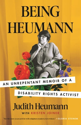 Paperback of "Being Heumann," a memoir by disability rights activist Judith Heumann, with a cover featuring her portrait and title.