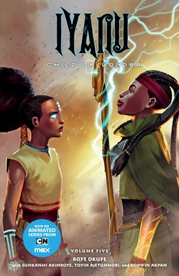 Iyanu: Child of Wonder Volume 5 by Okupe, Roye