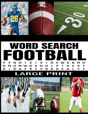 Word Search Football: Fun and Challenging Football Themed Puzzles - Extra Large Print - Full Page Puzzles - 78 Exciting Puzzles - Makes a Gr by Press, Mp Lee