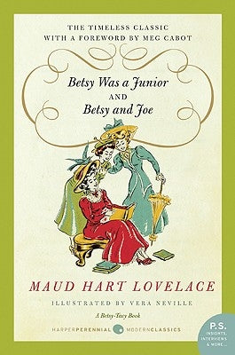 Paperback of Betsy Was a Junior and Betsy and Joe by William Morrow & Company, featuring classic book covers.