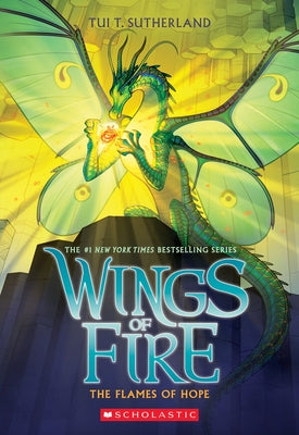 The Flames of Hope (Wings of Fire, Book 15) Paperback Scholastic Press