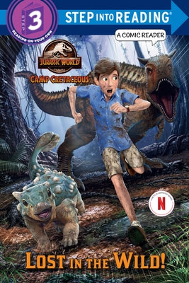 Paperback of Lost in the Wild! from Jurassic World: Camp Cretaceous by Random House Books for Young Readers, featuring colorful cover art.