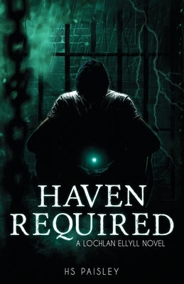 Haven Required: A Lochlan Ellyll Novel Paperback Jsunley Press