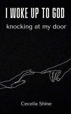 i woke up to God knocking at my door Paperback Bookleaf Publishing