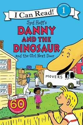 Paperback of "Danny and the Dinosaur and the Girl Next Door" by HarperCollins, showing the book cover with colorful illustrations.