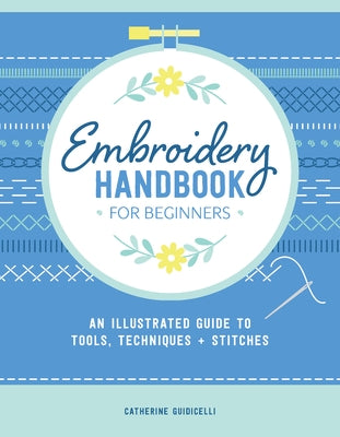 Paperback embroidery handbook for beginners by Schiffer Craft, showing illustrated tools, stitches, and techniques on the cover.