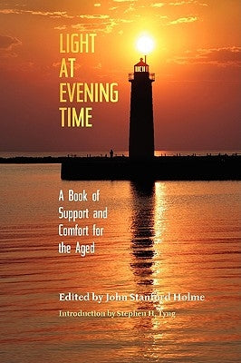 Light at Evening Time: A Book of Support and Strength for the Aged Paperback Solid Ground Christian Books