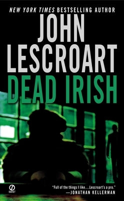 Dead Irish by Lescroart, John