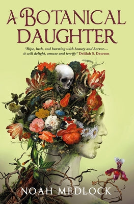 Paperback of "A Botanical Daughter" by Titan Books UK, featuring a cover with botanical illustrations and elegant typography.