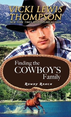 Finding the Cowboy's Family Paperback Ocean Dance Press LLC