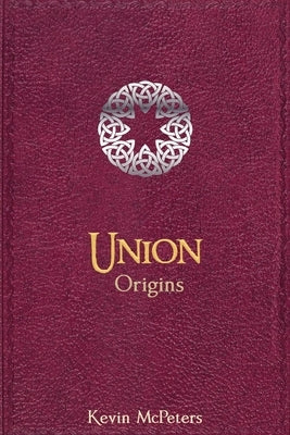 Union: Origins Paperback Beyond Publishing