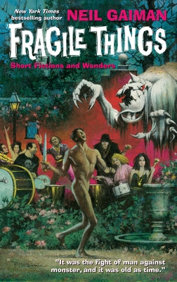 Mass market paperback of "Fragile Things: Short Fictions and Wonders" by William Morrow & Company, featuring a dark, mysterious cover design.
