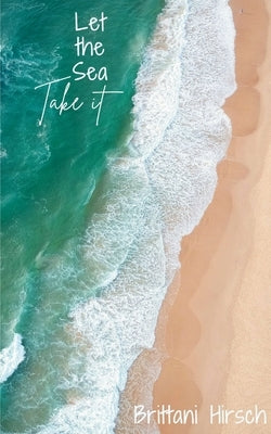Let the Sea Take It Paperback Bookleaf Publishing
