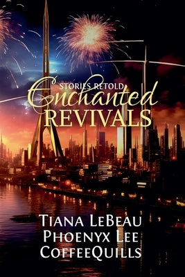 Enchanted Revivals Paperback Inexhaustible Media