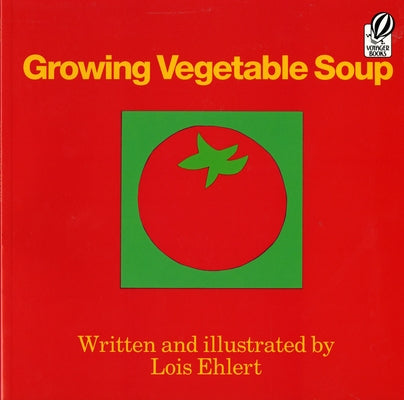 Growing Vegetable Soup Paperback Clarion Books