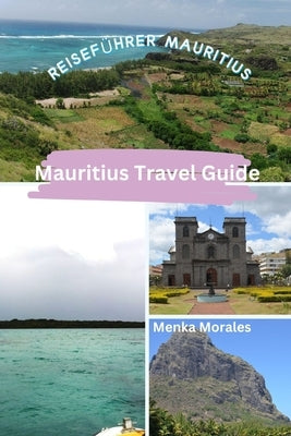 Mauritius Travel Guide: Reisef?hrer Mauritius Paperback Blurb