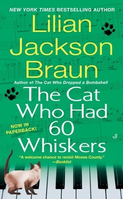 The Cat Who Had 60 Whiskers by Braun, Lilian Jackson