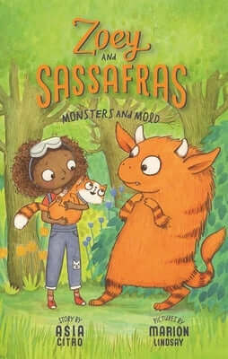 Monsters and Mold: Zoey and Sassafras #2 Paperback Innovation Press