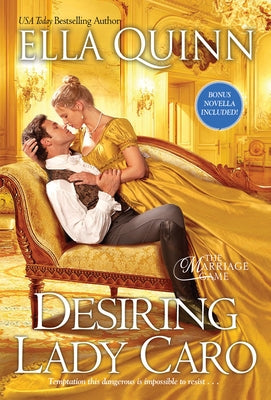 Desiring Lady Caro by Quinn, Ella