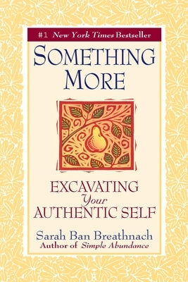 Something More: Excavating Your Authentic Self Paperback Grand Central Publishing