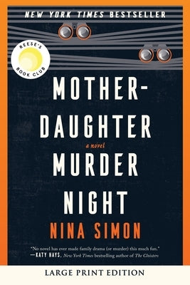 Mother-Daughter Murder Night: A Reese Witherspoon Book Club Pick by Simon, Nina