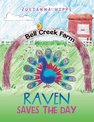 Raven Saves the Day by Hippe, Julianna