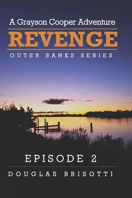 Revenge: A Grayson Cooper Adventure Paperback Independently Published