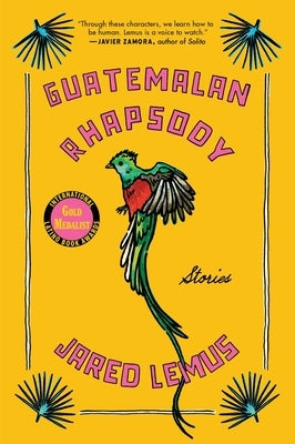 Guatemalan Rhapsody: Stories paperback book by Ecco Press featuring colorful cover art with vibrant illustrations.