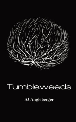 Tumbleweeds Paperback Pine Bird Press