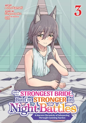 Paperback manga volume 3 of "She's the Strongest Bride, But I'm Stronger in Night Battles" by Ghost Ship, featuring colorful cover art.