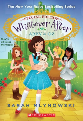 Paperback of Abby in Oz from the Whatever After Special Edition #2 series by Scholastic Inc., featuring a colorful book cover.