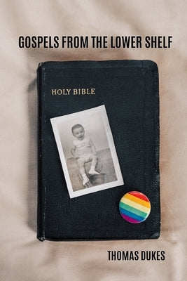 Gospels From the Lower Shelf Paperback Finishing Line Press