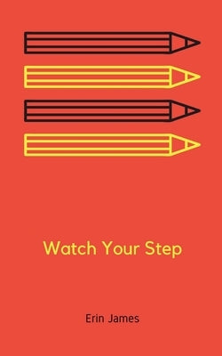 Watch Your Step Paperback Bookleaf Publishing