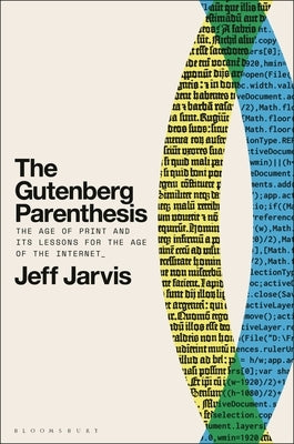 Paperback book titled "The Gutenberg Parenthesis" by Bloomsbury Academic, featuring a cover with text and design elements.
