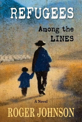 Refugees Among the Lines Paperback Rjhoops14