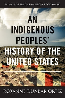 An Indigenous Peoples' History of the United States Paperback Beacon Press