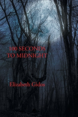 100 Seconds to Midnight Paperback Newman Springs