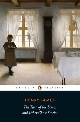 Paperback edition of Penguin Classics' "The Turn of the Screw and Other Ghost Stories" with a detailed cover illustration.