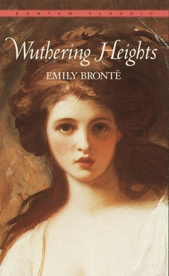 Mass market paperbound edition of Wuthering Heights by Bantam Classics, showing the book's cover with dark and moody artwork.