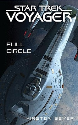 Star Trek Full Circle mass market paperbound book cover featuring characters and spacecraft from the Star Trek series.