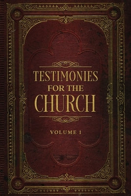 Testimonies for the Church Volume 1 Paperback Waymark Books